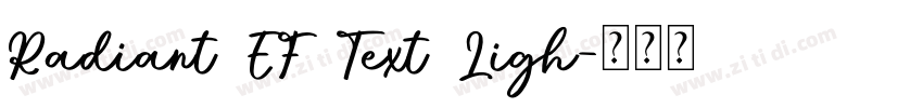 Radiant EF Text Ligh字体转换
